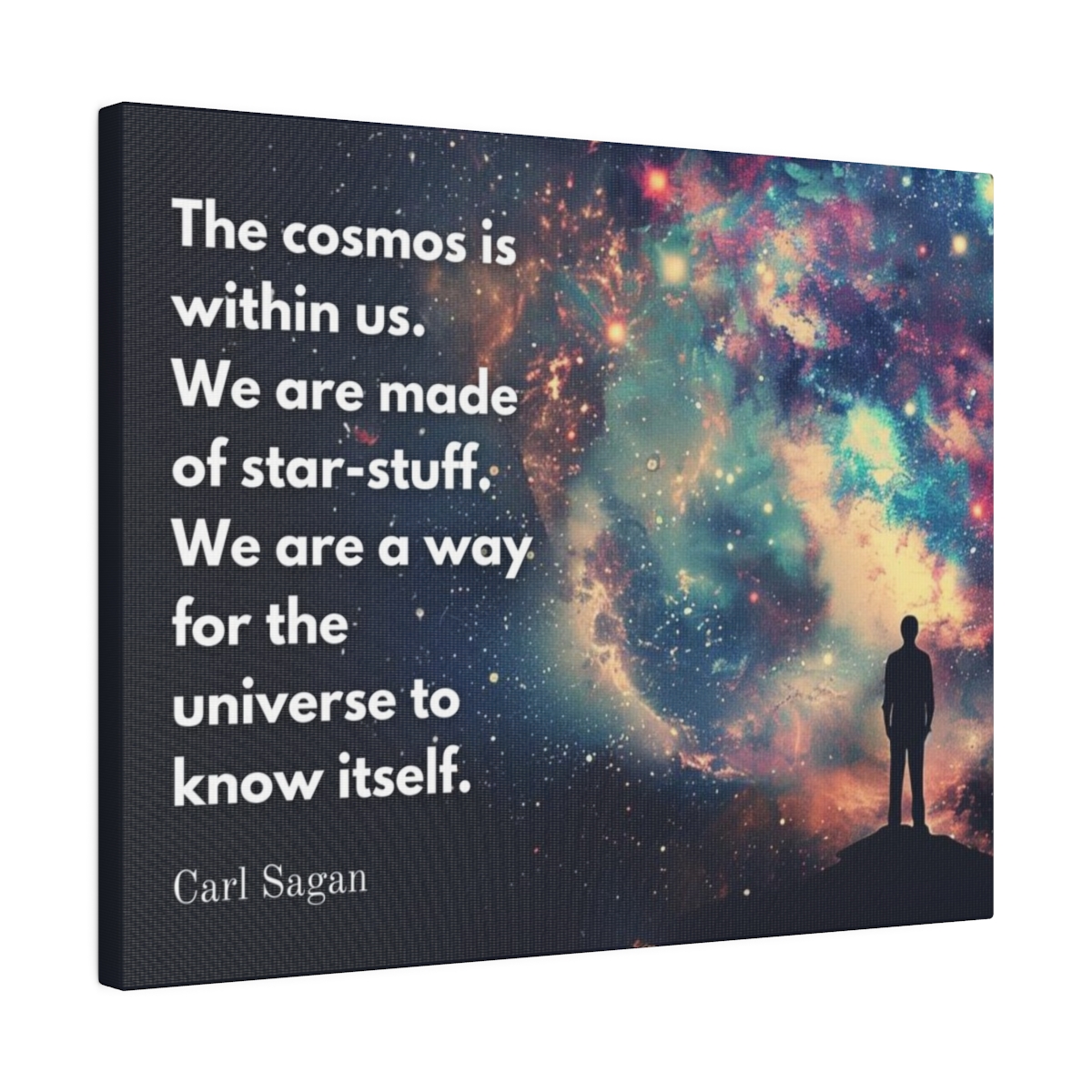 The Cosmos is Within Us - Canvas — Telescope Guides