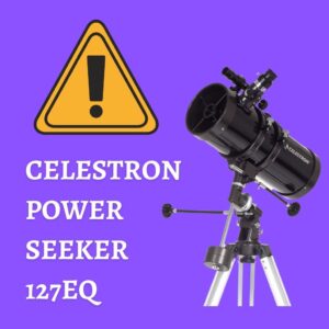 Read more about the article Celestron PowerSeeker 127EQ Review (Before Purchasing)