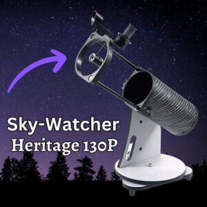 Read more about the article Sky-Watcher Heritage 130P Review (Read Before Purchase!)