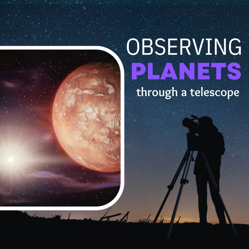 You are currently viewing 13 Tips for Finding and Observing Planets through a Telescope
