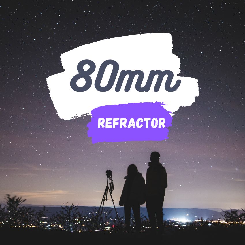 You are currently viewing What Can You See With an 80mm Refractor? (Answered!)