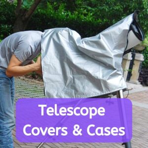 Read more about the article Telescope Covers & Cases (Read Before Purchase)