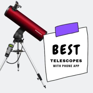 Read more about the article 32 Best Telescopes with Phone App (Ranked!)
