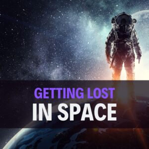 Read more about the article Getting Lost in Space: 16 Interesting Questions