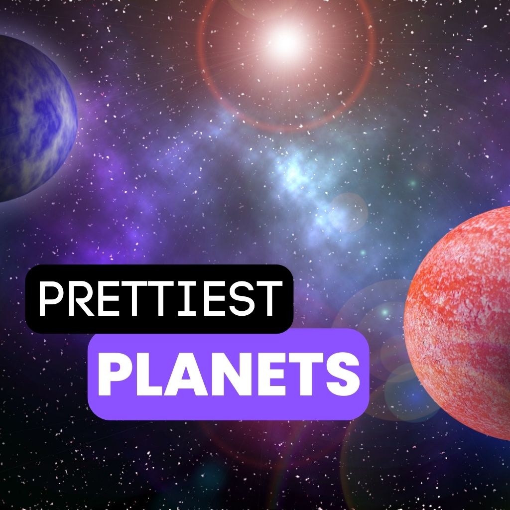 You are currently viewing 13 Prettiest Planets in the Universe (w/ Pictures)
