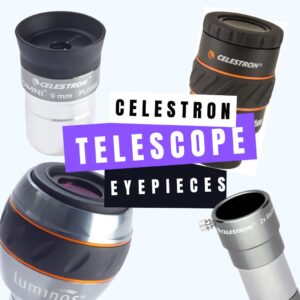 Read more about the article Celestron Telescope Eyepieces (All Models)