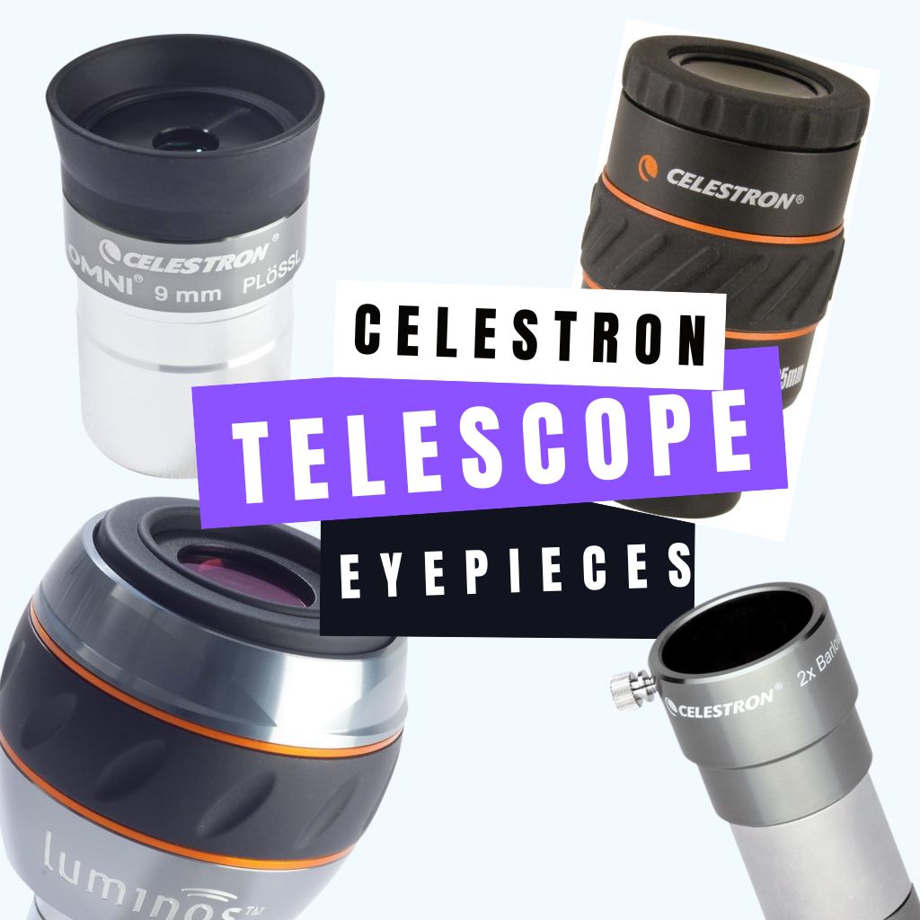 You are currently viewing Celestron Telescope Eyepieces (All Models)