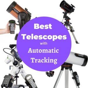 Read more about the article 37 Best Telescopes with Automatic Tracking (Ranked!)