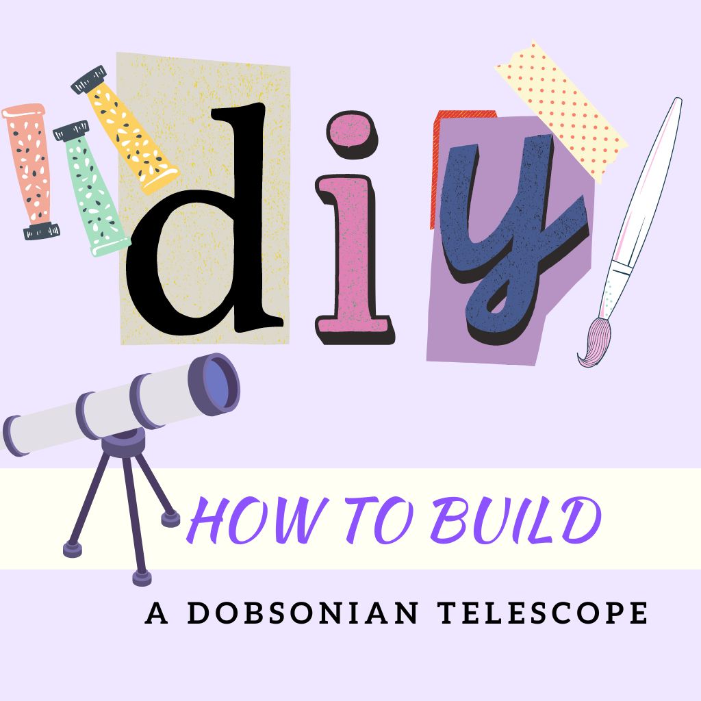 You are currently viewing How to Build a Dobsonian Telescope? Step-by-Step Guide for Beginners