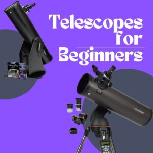 Read more about the article 21 Best Telescopes for Beginners (Ranked!)