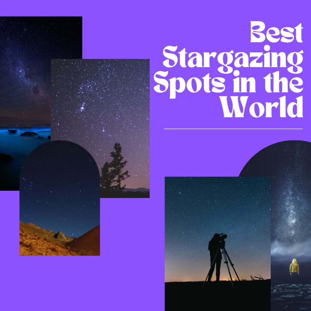 You are currently viewing 31 Best Stargazing Spots in the World: Spectacular Night Skies (Ranked!)