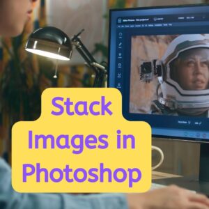 Read more about the article Mastering Astrophotography: How to Stack Images in Photoshop