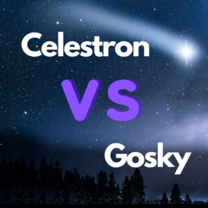 Read more about the article Celestron vs Gosky: A Comparative Review of Telescopes & Binoculars