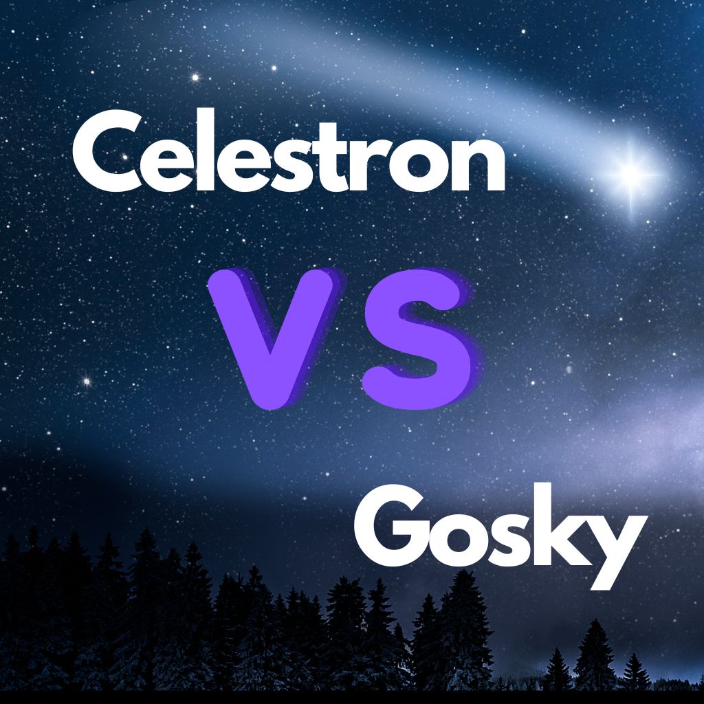 You are currently viewing Celestron vs Gosky: A Comparative Review of Telescopes & Binoculars
