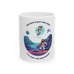 The Sky’s Not the Limit – Ceramic Mug